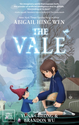 The Vale by Wen, Abigail Hing