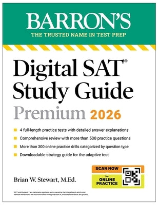 Digital SAT Study Guide Premium, 2026: 3 Practice Tests + Comprehensive Review + Online Practice by Stewart, Brian W., M. Ed