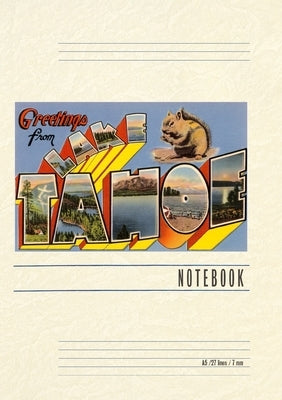 Vintage Lined Notebook Greetings from Lake Tahoe by Found Image Press