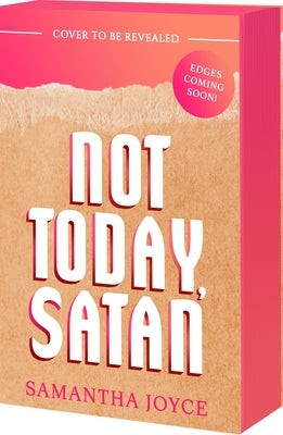 Not Today, Satan by Joyce, Samantha