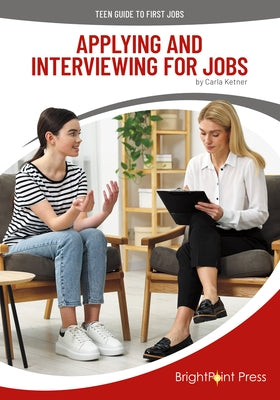 Applying and Interviewing for Jobs by Ketner, Carla