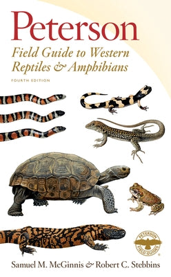 Peterson Field Guide to Western Reptiles & Amphibians, Fourth Edition by Stebbins, Robert C.