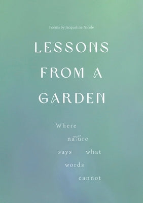 Lessons From a Garden by Buscavage, Jacqueline