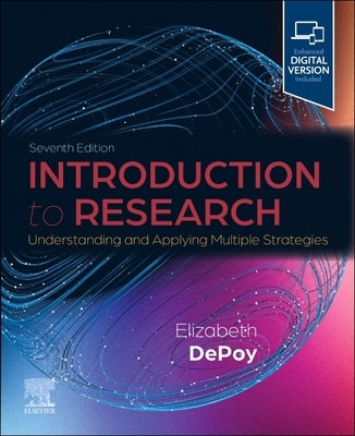 Introduction to Research: Understanding and Applying Multiple Strategies by Depoy, Elizabeth