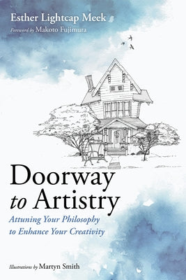 Doorway to Artistry by Meek, Esther Lightcap