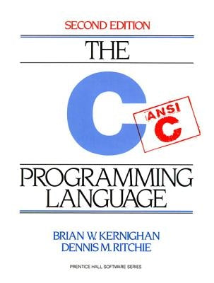 C Programming Language by Kernighan, Brian