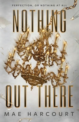 Nothing Out There by Harcourt, Mae
