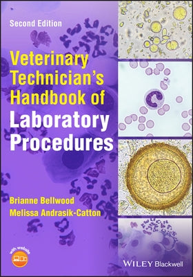 Veterinary Technician's Handbook of Laboratory Procedures by Bellwood, Brianne