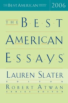 The Best American Essays 2006 by Atwan, Robert