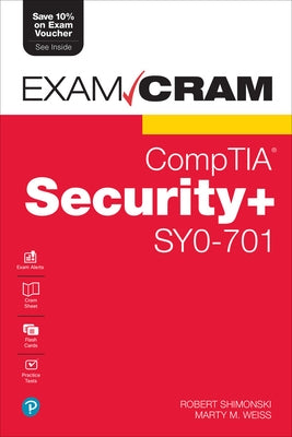 Comptia Security+ Sy0-701 Exam Cram by Shimonski, Robert