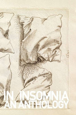 In Insomnia: An Anthology by Ladkin, Sam