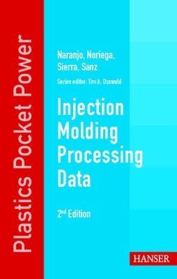 Injection Molding Processing Data by Naranjo, Alberto