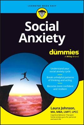 Social Anxiety for Dummies by Johnson, Laura