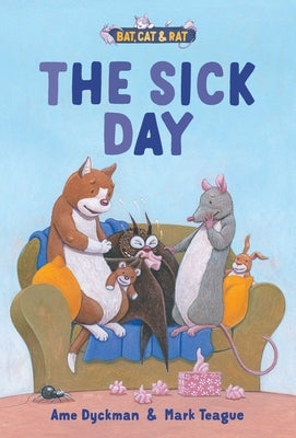 The Sick Day: Three-And-A-Half Stories by Dyckman, Ame