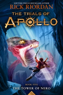 The Tower of Nero-Trials of Apollo, the Book Five by Riordan, Rick