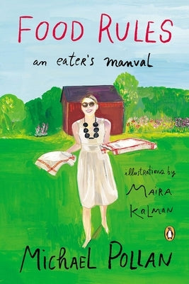 Food Rules: An Eater's Manual by Pollan, Michael