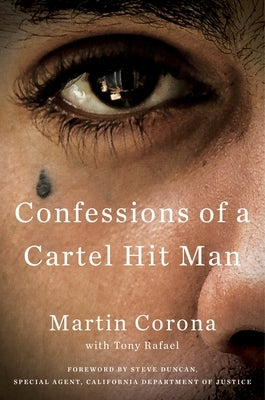 Confessions of a Cartel Hit Man by Corona, Martin