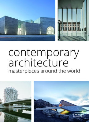 Contemporary Architecture: Masterpieces Around the World by Van Uffelen, Chris