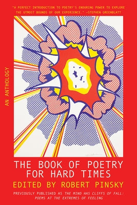 The Book of Poetry for Hard Times: An Anthology by Pinsky, Robert