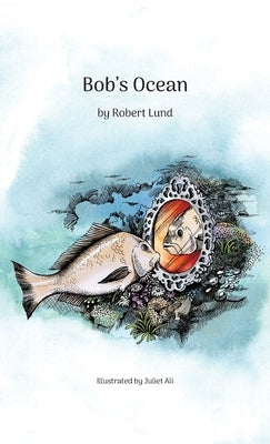 Bob's Ocean by Lund, Robert