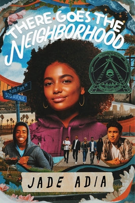 There Goes the Neighborhood by Adia, Jade