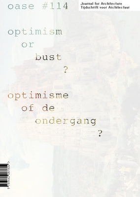 OASE 114: Optimism or Bust? by Devoldere, Stefan