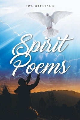 Spirit Poems by Williams, Ike