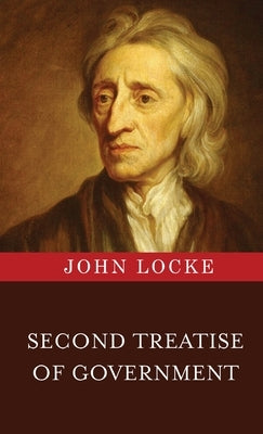 Second Treatise of Government by Locke, John