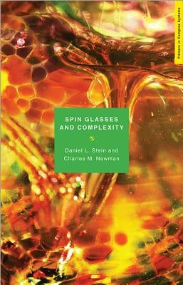 Spin Glasses and Complexity by Stein, Daniel L.