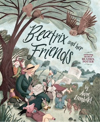 Beatrix and Her Friends by Lambelet, Anne