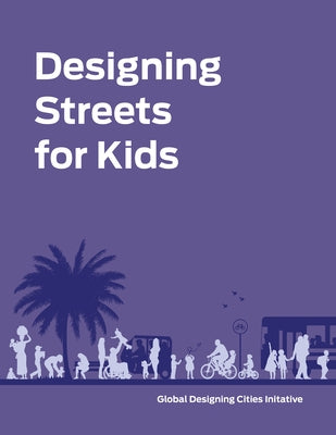 Designing Streets for Kids by Rockefeller Philanthropy Advisors Inc /G