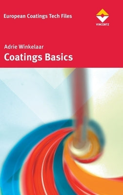 Coatings Basics by Winkelaar, Adrie
