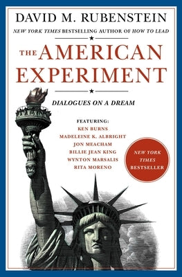 The American Experiment by Rubenstein, David M.