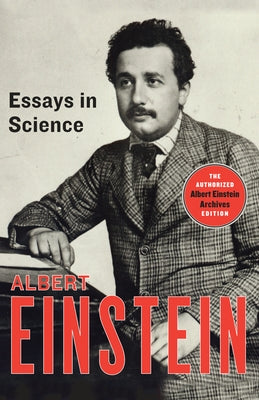 Essays in Science by Einstein, Albert