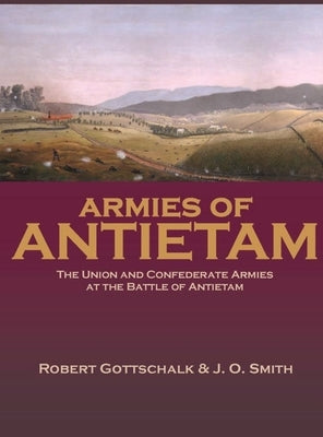 Armies of Antietam by Gottschalk, Robert