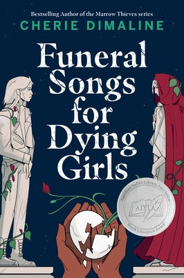 Funeral Songs for Dying Girls by Dimaline, Cherie