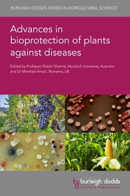 Advances in Bioprotection of Plants Against Diseases by Sharma, Shashi