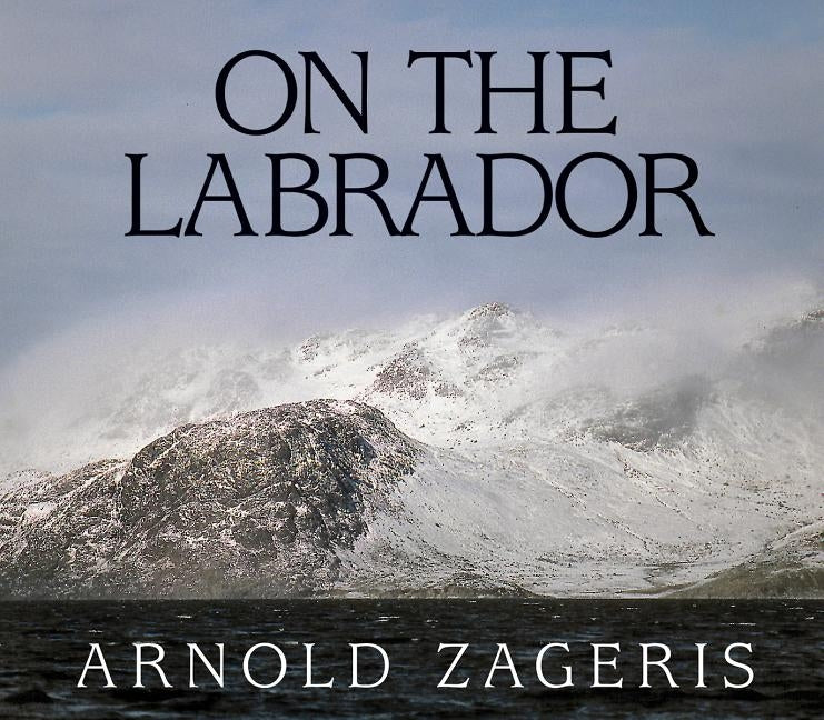 On the Labrador by Zageris, Arnold
