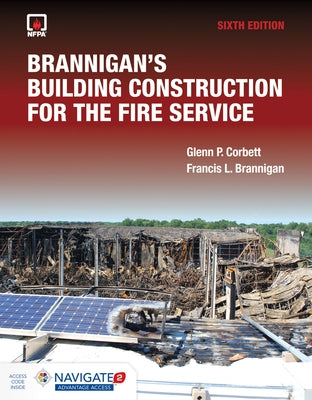 Brannigan's Building Construction for the Fire Service Includes Navigate Advantage Access by Corbett, Glenn P.