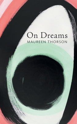 On Dreams by Thorson, Maureen