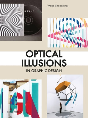 Optical Illusions in Graphic Design by Shaoqiang, Wang