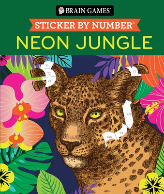 Brain Games - Sticker by Number: Neon Jungle (28 Images to Sticker) by Publications International Ltd