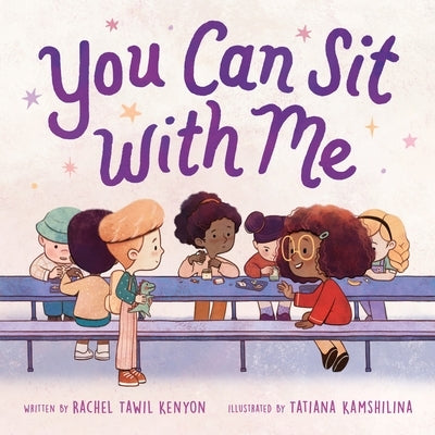 You Can Sit with Me by Kenyon, Rachel Tawil