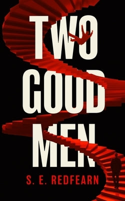 Two Good Men by Redfearn, S. E.