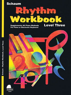 Rhythm Workbook: Level 3 by Schaum, Wesley