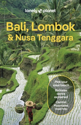 Lonely Planet Bali, Lombok & Nusa Tenggara by Ver Berkmoes, Ryan