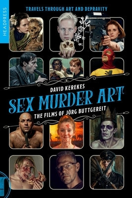 Sex Murder Art by Kerekes, David