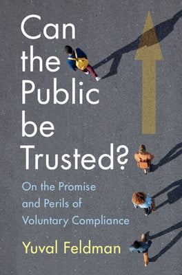 Can the Public be Trusted? by Feldman, Yuval