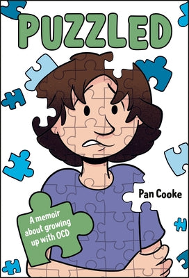 Puzzled: A Memoir about Growing Up with Ocd by Cooke, Pan