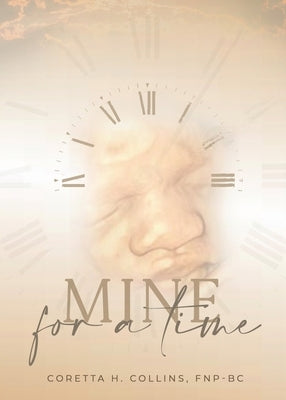 Mine For A Time by Collins, Coretta